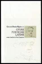 OPERE POETICHE LATINE - 1 ED LS di PIGATO GIOVANNI BATTISTA