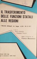 CALANDRA TROCCOLI-IL TRASFERIMENTO DELLE FUNZIONI STATALI ALLE REGIONI-1972 LEGA