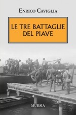Le tre battaglie del Piave -