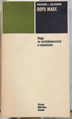 Dopo marx saggi - marx,