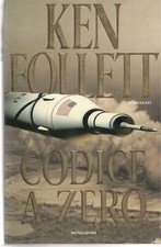CODICE A ZERO - KEN FOLLETT -