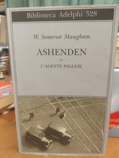 MAUGHAM-ASHENDEN O L'AGENTE
