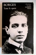 Borges tutte opere volume - tutte, le
