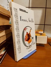 Donna Rosa FRESCO, FREDDO