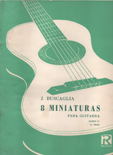 J. BUSCAGLIA 8 MINIATURE PER CHITARRA CLASSICA - libro 1 - 4 ed. RICORDI