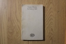 La luna e i falò - Cesare Pavese - Einaudi, 1968