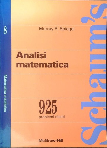 Analisi matematica spiegel - analisi,