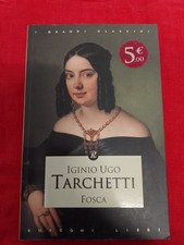 IGINIO UGO TARCHETTI - FOSCA -