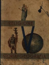 RELIGIONE STORIA GEOGRAFIA LIBRI ANTICHI/MODERNARIATO AA.VV.