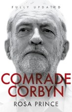 Rosa Prince Comrade Corbyn -