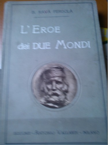 Eroe dei due mondi - l'eroe, rava