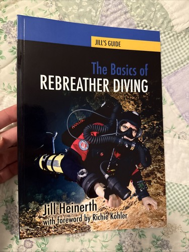The basics rebreather - the,