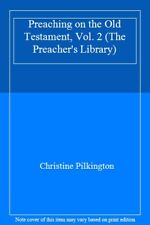 Preaching on the Old Testament, Vol. 2 (The Preacher's Library)-