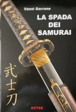 La spada dei samurai - Vanni Garrone