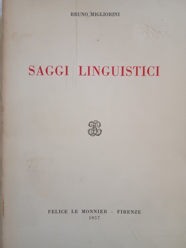Bruno migliorini saggi - migliorini,,