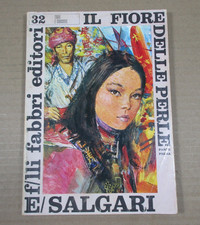 Romanzo IL FIORE DELLE PERLE Emilio Salgari, Fabbri 1968 parte prima