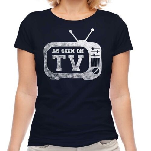 Come visto donna t shirt - tv, t-shirt