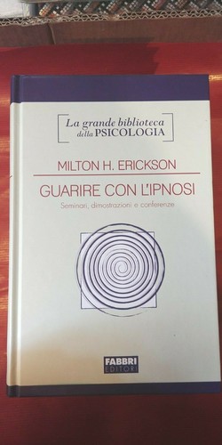 Milton erickson guarire - erickson,