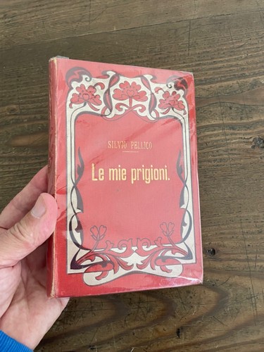 Silvio pellico mie - silvio, prigioni