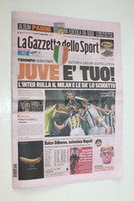 rivista GAZZETTA DELLO SPORT anno 2012 07/05 numero 107 JUVENTUS SCUDETTO 30�