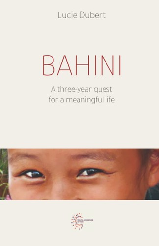 Bahini three year quest - bahini:, a