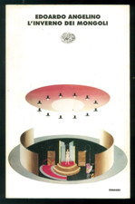 ANGELINO EDOARDO L'INVERNO DEI MONGOLI EINAUDI 1995 I CORALLI 22 PRIMA EDIZIONE