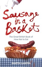 Sausage in a Basket: The Great