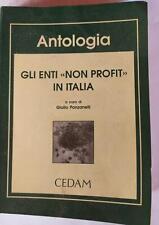 Gli enti non profit in Italia : associazioni, fondazioni, volontariato, trust, f