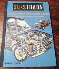 ENCICLOPEDIA PRATICA PER L'AUTO (SU STRADA) Vol. 2 - FABBRI ED.