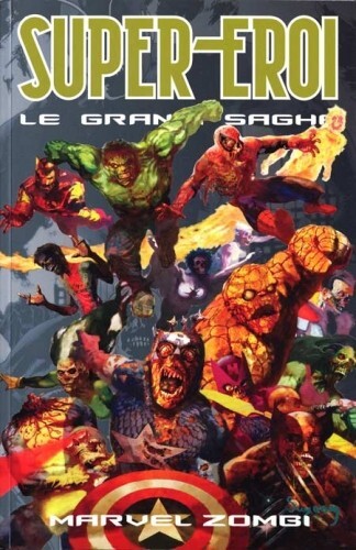 Super eroi grandi - grandi, saghe