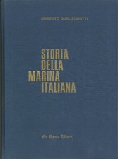 "STORIA della MARINA ITALIANA"