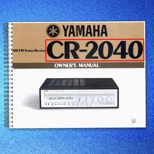 YAMAHA CR-2040 OWNERS MANUAL - WIRE FASTENED - TOUGH JACKET