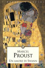 UN AMORE DI SWANN - Marcel Proust - Letteratura - classici - Rusconi narrativa