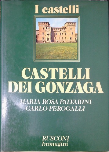 Castelli dei gonzaga - castelli,