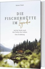 Rainer Haak Die Fischerhütte