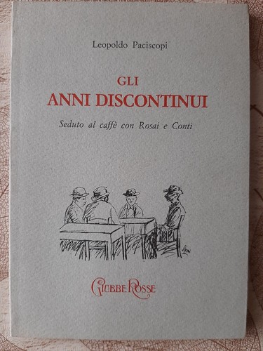Gli anni discontinui rosai - gli,