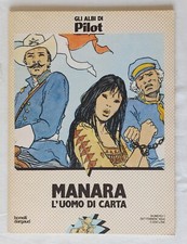 GLI ALBI DI PILOT Manara L' uomo di carta n.1 Ed. Bonelli/Dargaud 1984 !!