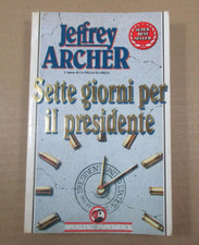Romanzo SETTE GIORNI PER IL PRESIDENTE Jeffrey Archer, Sperling Paperback 1992
