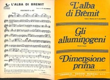 Spartiti musicali Gli alluminogeni - L'alba di Bremit / Dimensione prima 1970