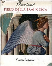 Longhi, Roberto. Piero della