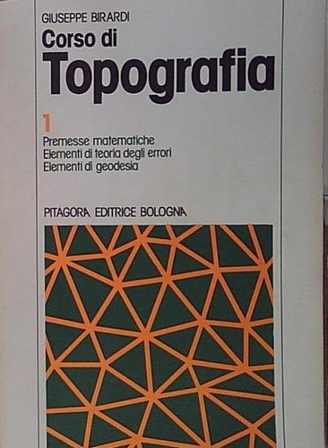 Birardi corso topografia 1 - topografia,