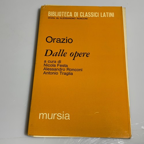 Dalle opere orazio ed - orazio, aa.vv