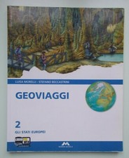 GEOVIAGGI 2 Gli Stati Europei -Luisa Morelli Stefano Beccastrini -Mursia Scuola-
