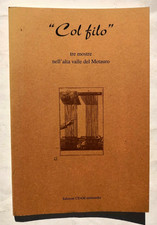 Col filo 3 mostre nell'alta valle del Metauro DEDICA di Maria Lai CEAM tessuto