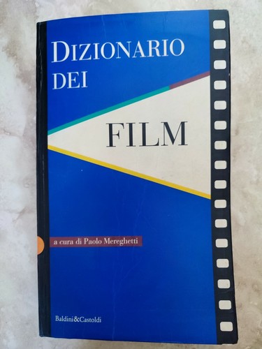 Dizionario dei film cura di - dizionario,