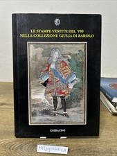 Le stampe vestite del 700 nella collezione Giulia di Barolo - Edito Gribaudo SC1
