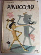 PINOCCHIO Collodi Illustrate da B. Bodini AMZ Editrice I° Edizione 1967