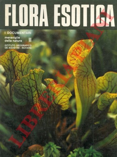 Flora esotica tosco - esotica,