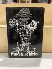 LA MAGIA DEL CALCIO SALVADOR AULESTIA SOCIETÀ STAMPA SPORTIVA