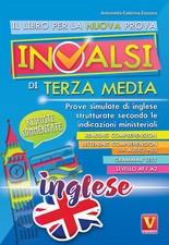 Il libro per la prova nazionale INVALSI di terza media. Prove simulate di ...